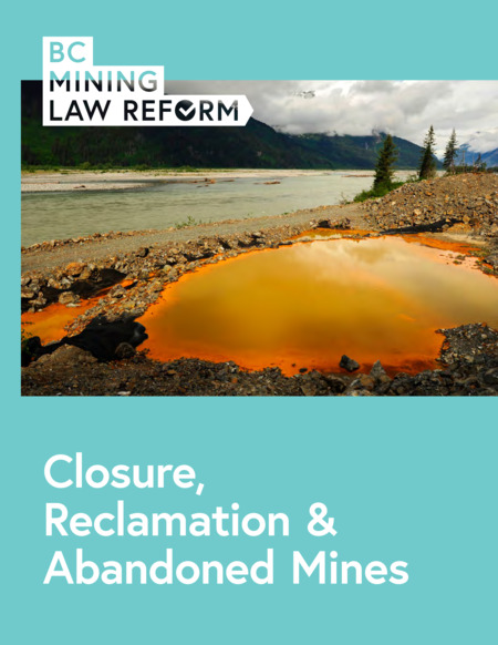 Closure, Reclamation & Abandoned Mines