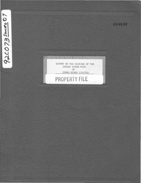REPORT ON THE CLOSING OF THE JORDAN RIVER MINE