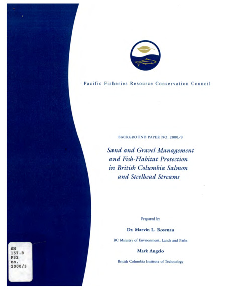 Sand and Gravel Management and Fish-Habitat Protection in British Columbia Salmon and Steelhead Streams